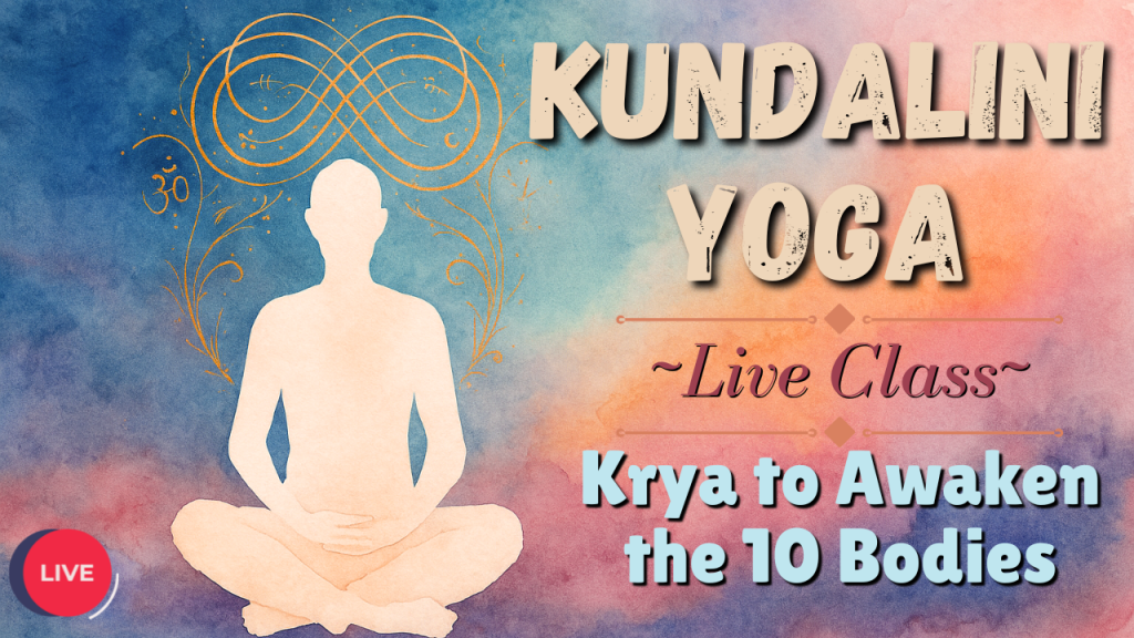Kundalini Yoga for Daily Practice: A Journey into the Ten&nbsp;Bodies